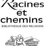 Racines et chemins